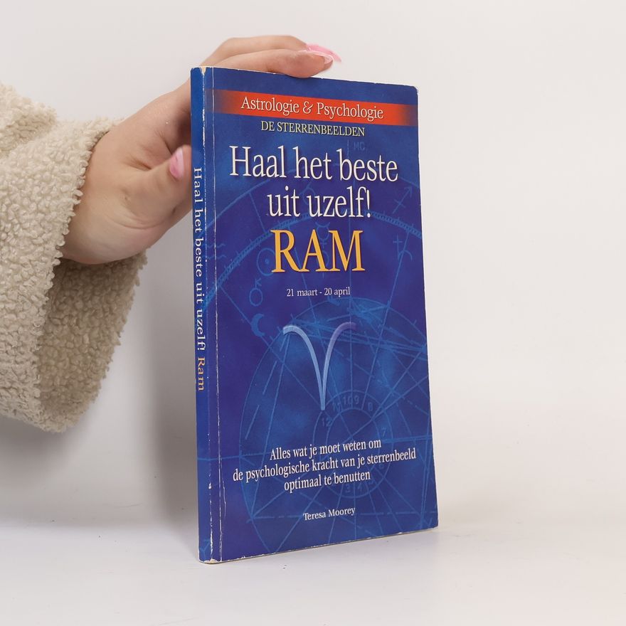 Teresa Moorey Haal het beste uit uzelf! Ram