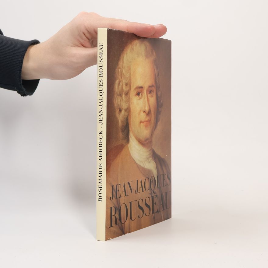 Rosemarie Ahrbeck Jean-Jacques Rousseau