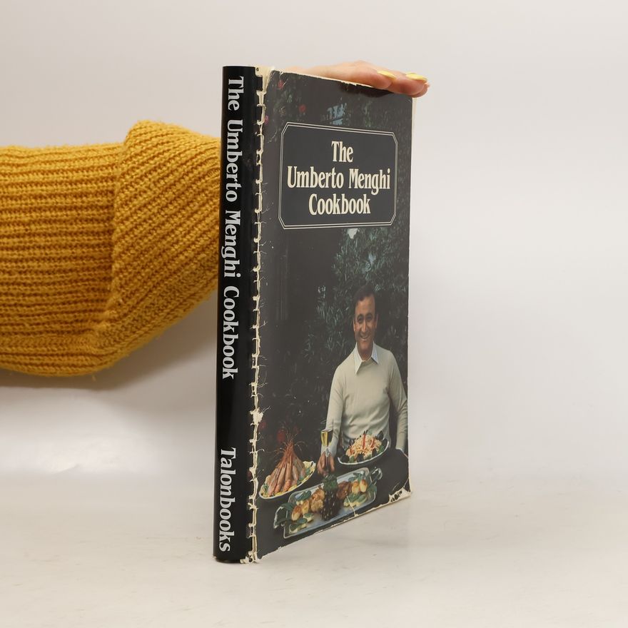 Umberto Menghi The Umberto Menghi Cookbook