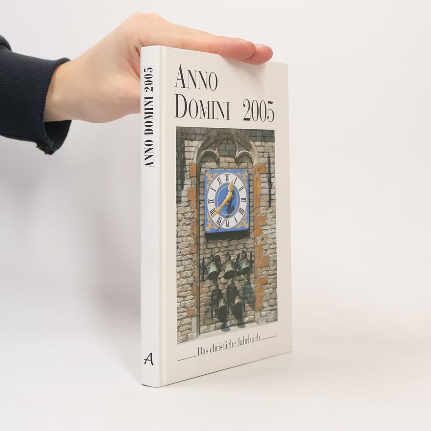 Axel Stellmann Anno Domini 2005. Das christliche Jahrbuch
