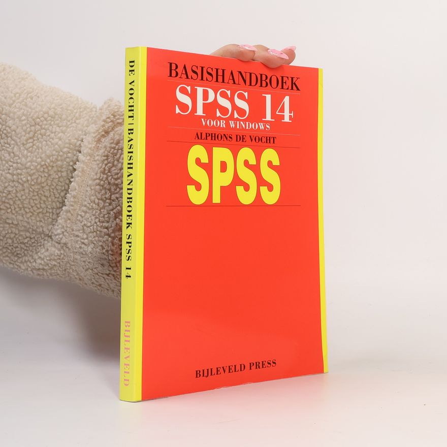 Alphons de Vocht Basishandboek SPSS 14