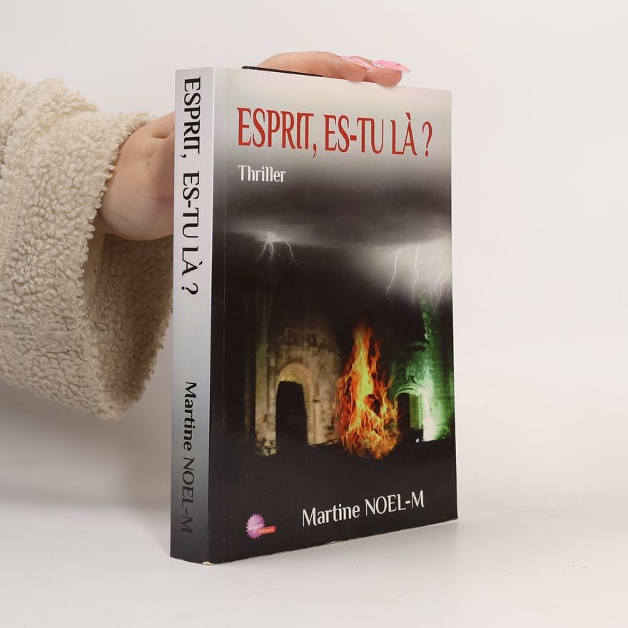 Martine Noël-Maumy Larsen - 2: Esprit, es-tu là?