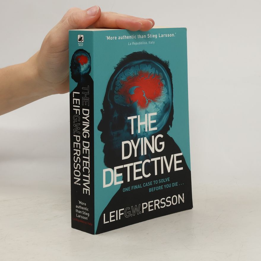 Leif G. W. Persson The dying detective