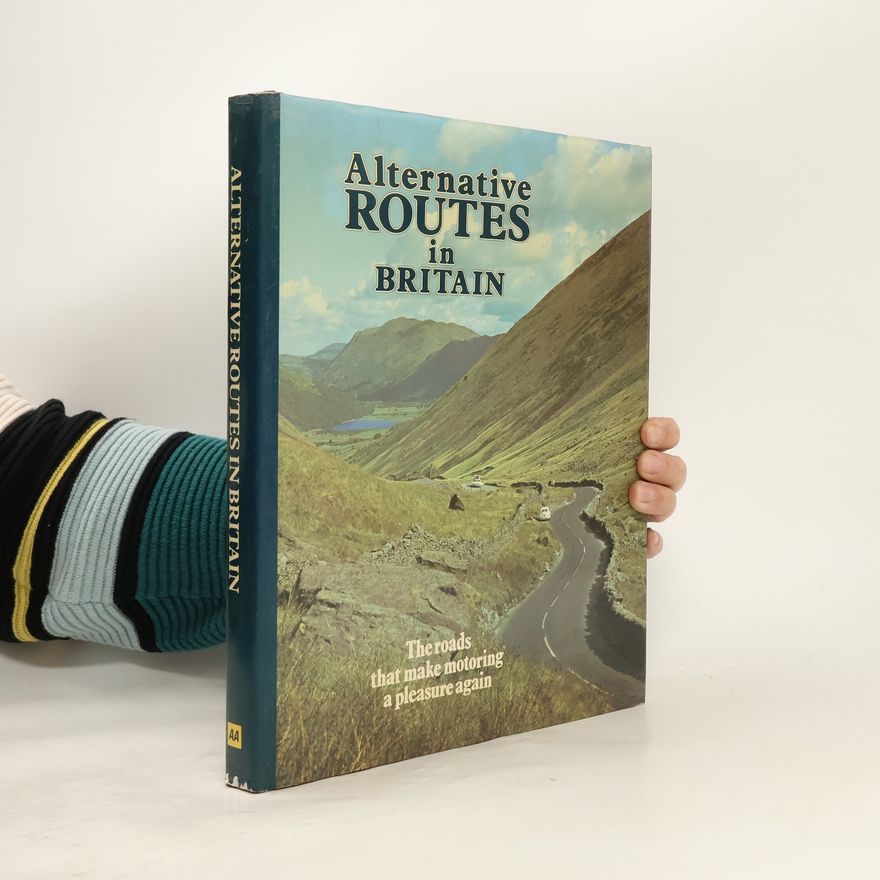 British Tourist Authority Alternative Routes in Britain