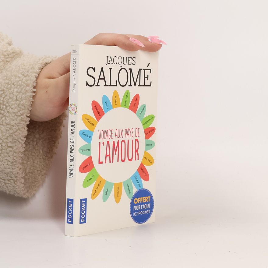 Jacques Salomé Voyage aux pays de l'amour