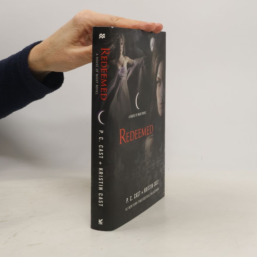 Phyllis Christine Cast House of Night - 12: Redeemed