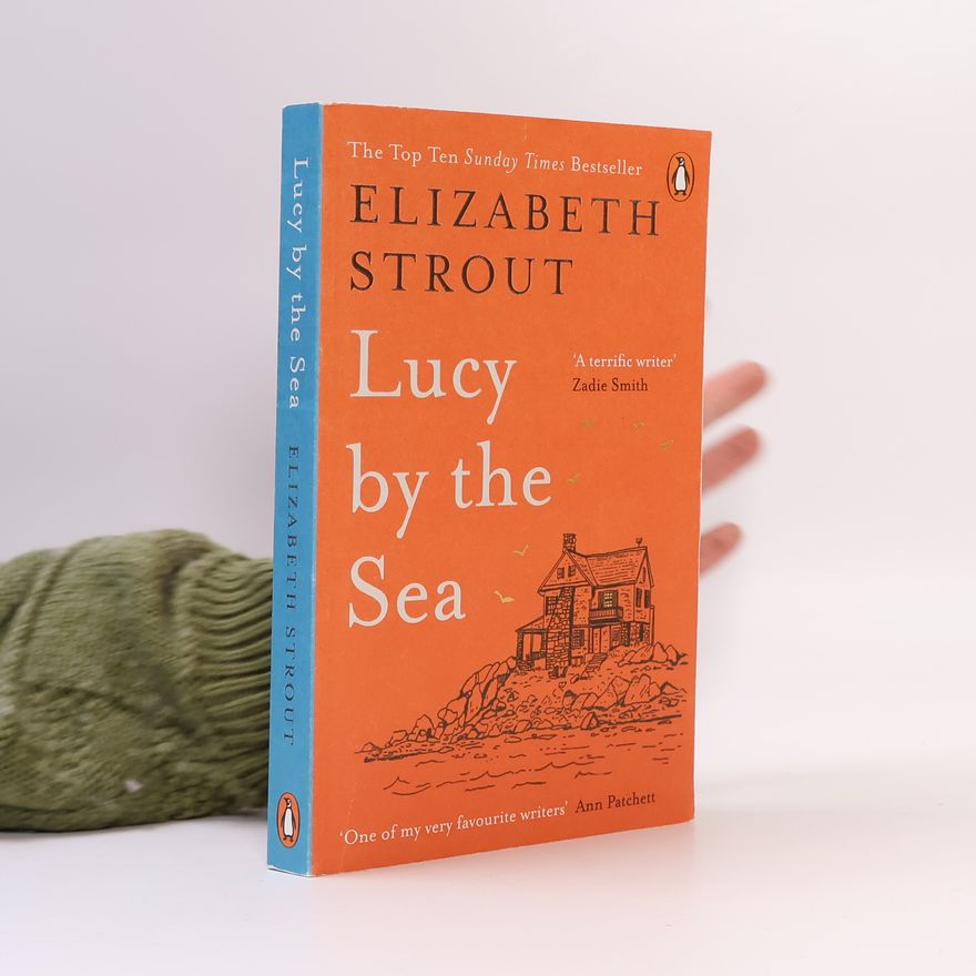 Elizabeth Strout Lucy by the Sea