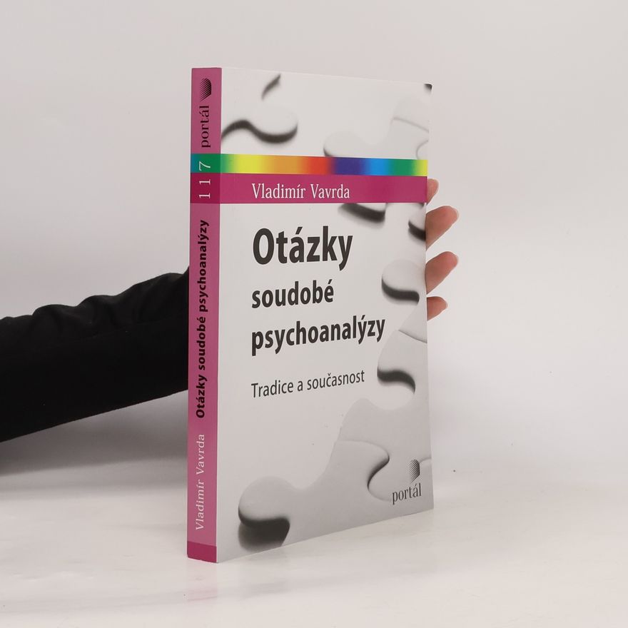 Vladimír Vavrda Otázky soudobé psychoanalýzy