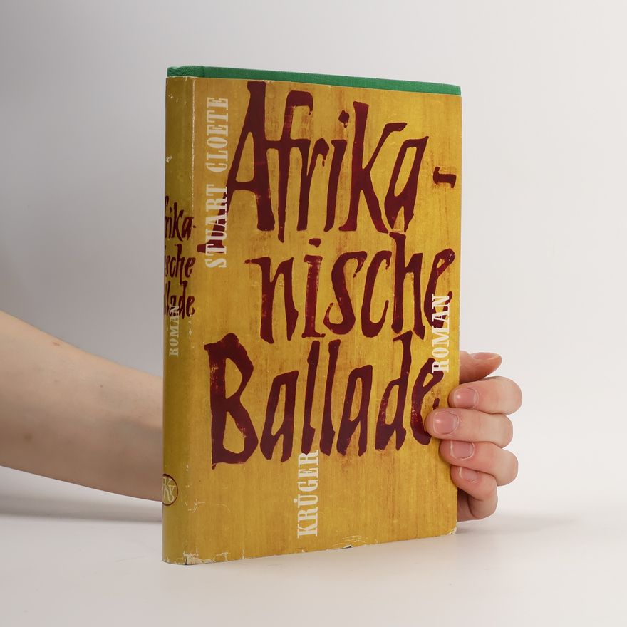 Stuart Cloete Afrikanische Ballade