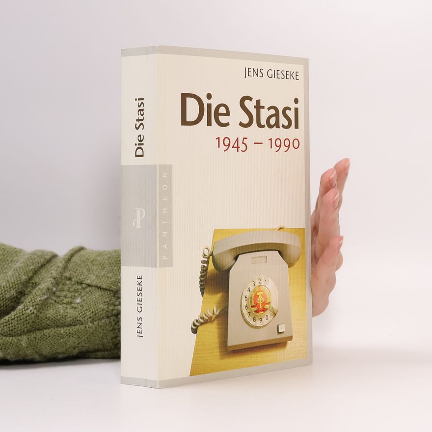 Jens Gieseke Die Stasi