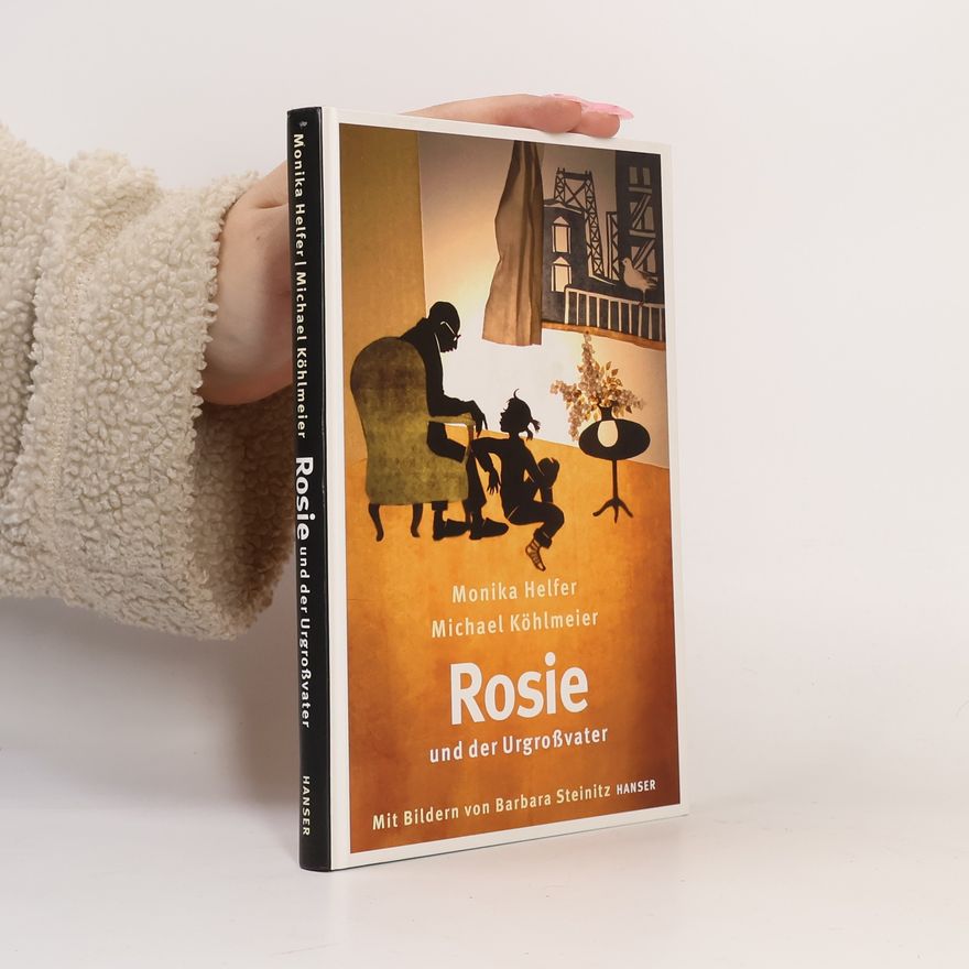 Monika Helfer Rosie und der Urgroßvater