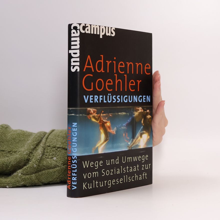 Adrienne Goehler Verflüssigungen
