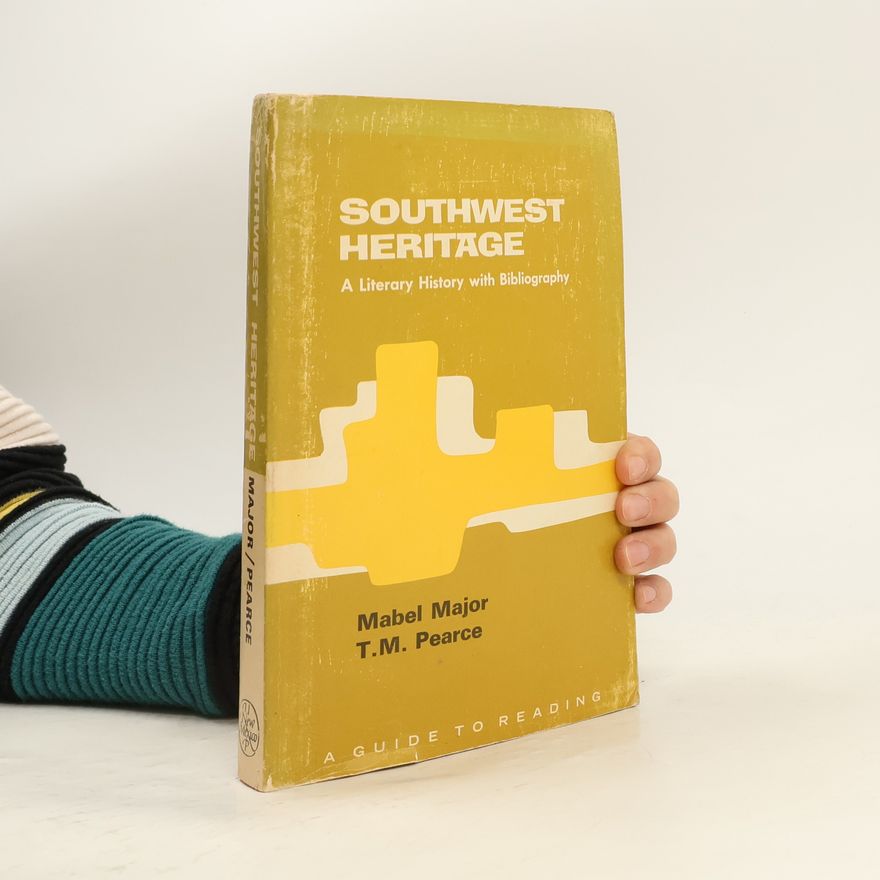 Thomas Matthews Pearce Southwest Heritage