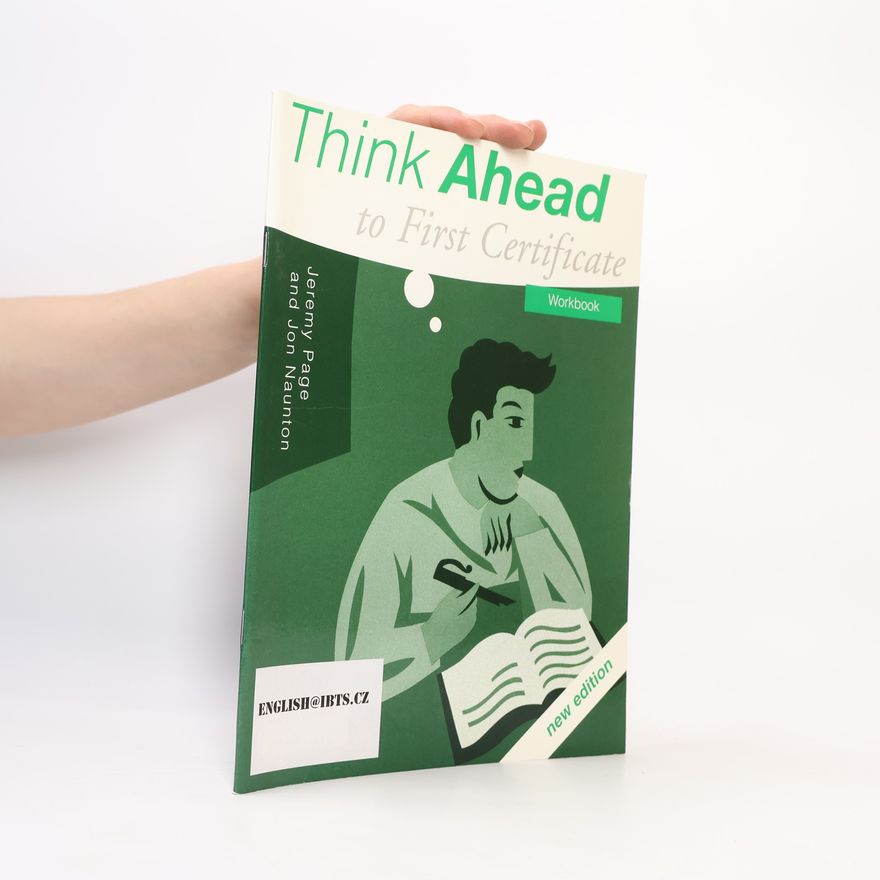 Jeremy Page Think Ahead to First Certificate: Workbook - New Edition