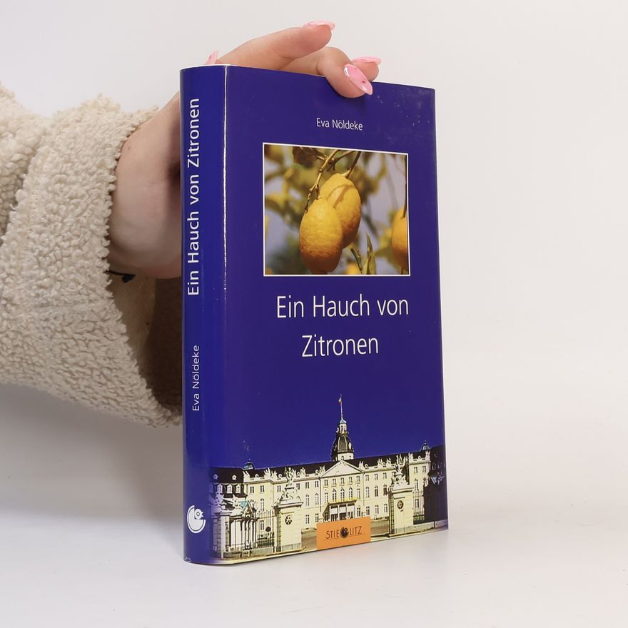 Eva Nöldeke Ein Hauch von Zitronen