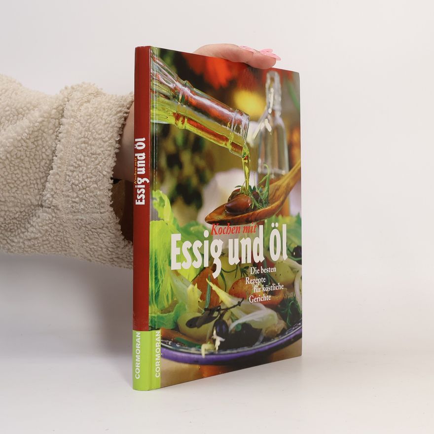 Klaus Oberbeil Kochen mit Essig und Öl