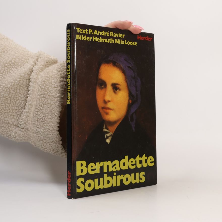 P. André Ravier Bernadette Soubirous
