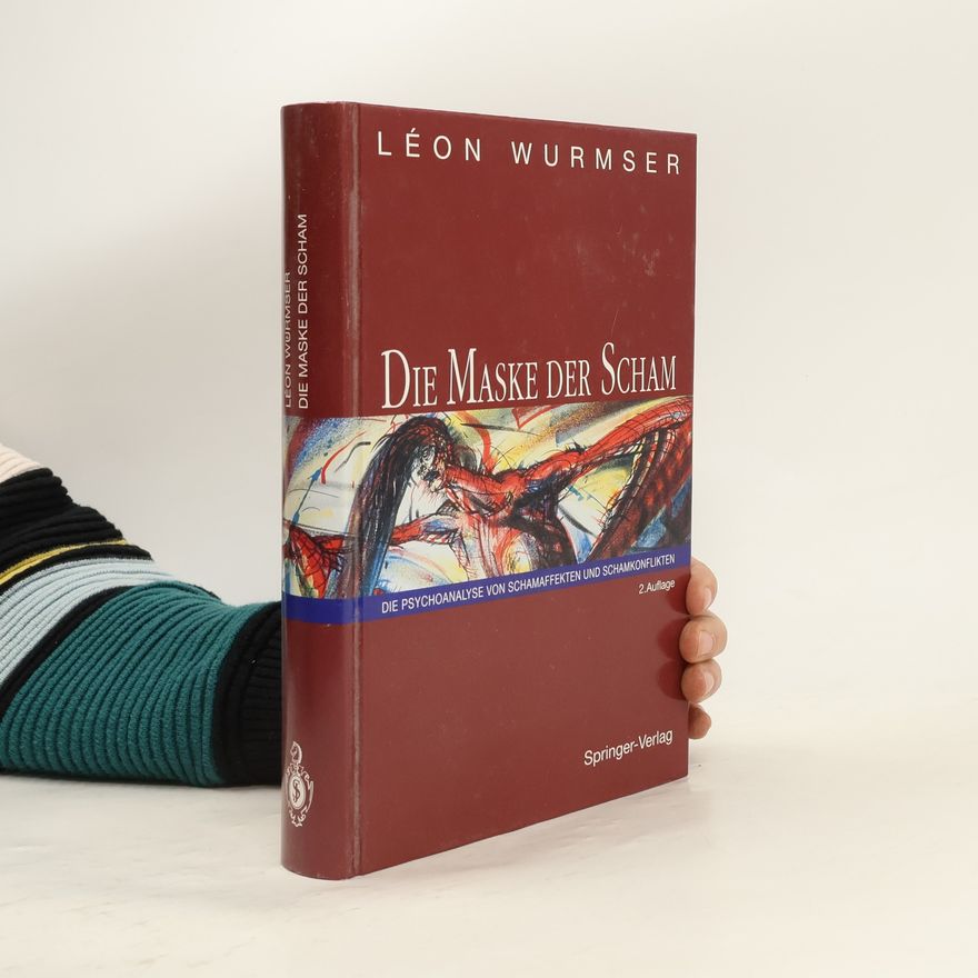 Léon Wurmser Die Maske der Scham