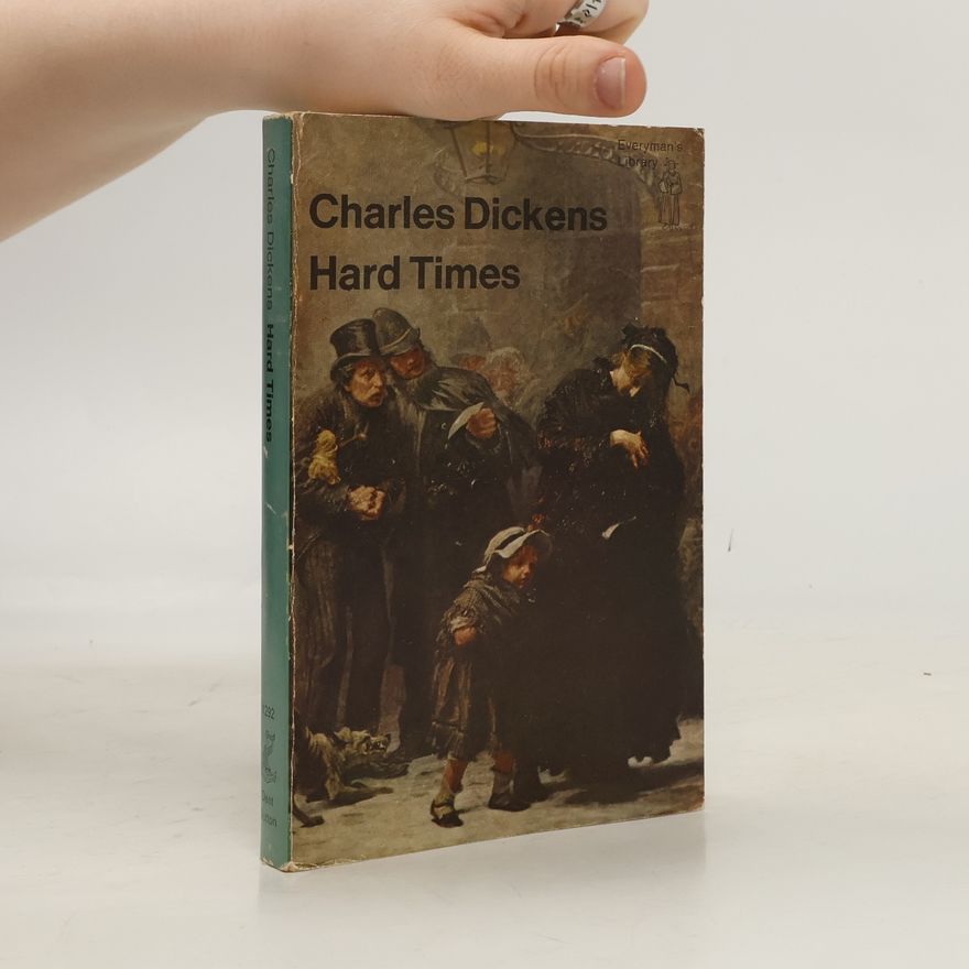 Charles Dickens Everyman's Library - 1292: Hard Times