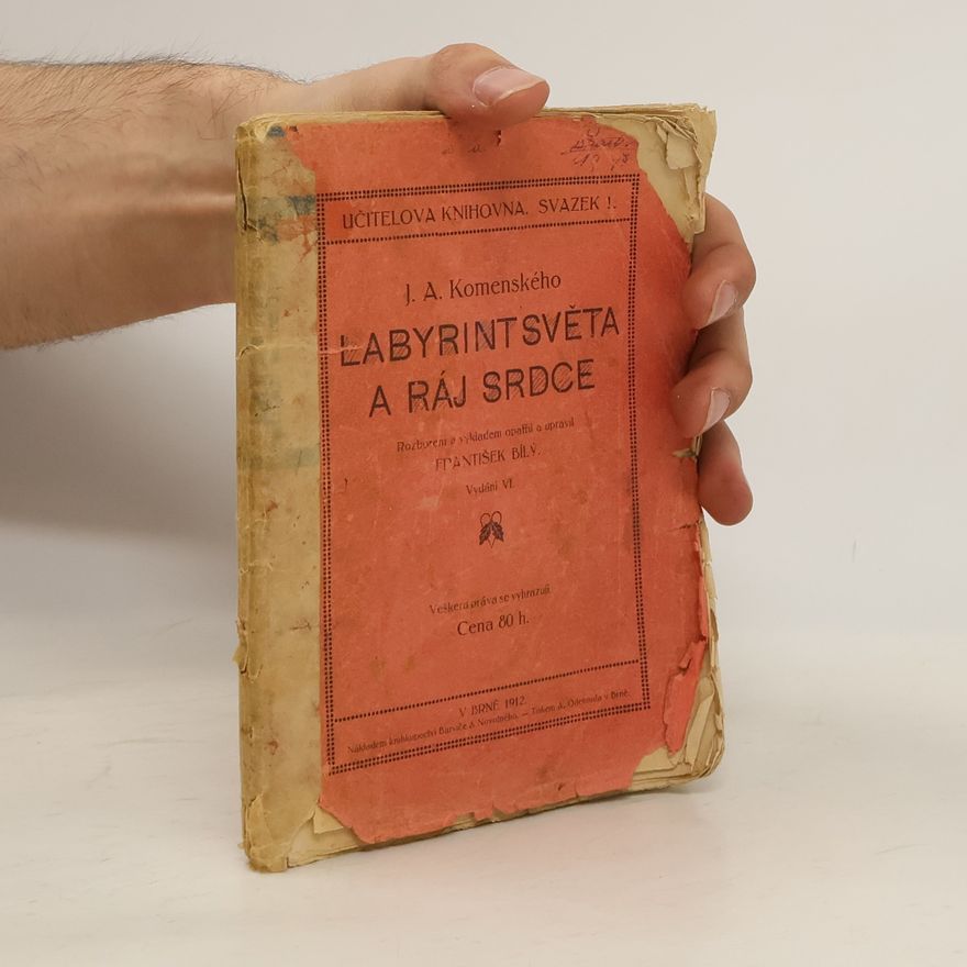 Johann Amos Comenius Labyrint světa a ráj srdce