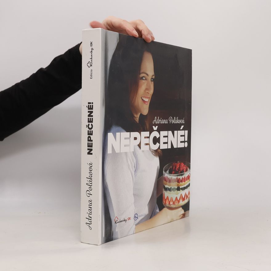 Adriana Poláková Nepečené!