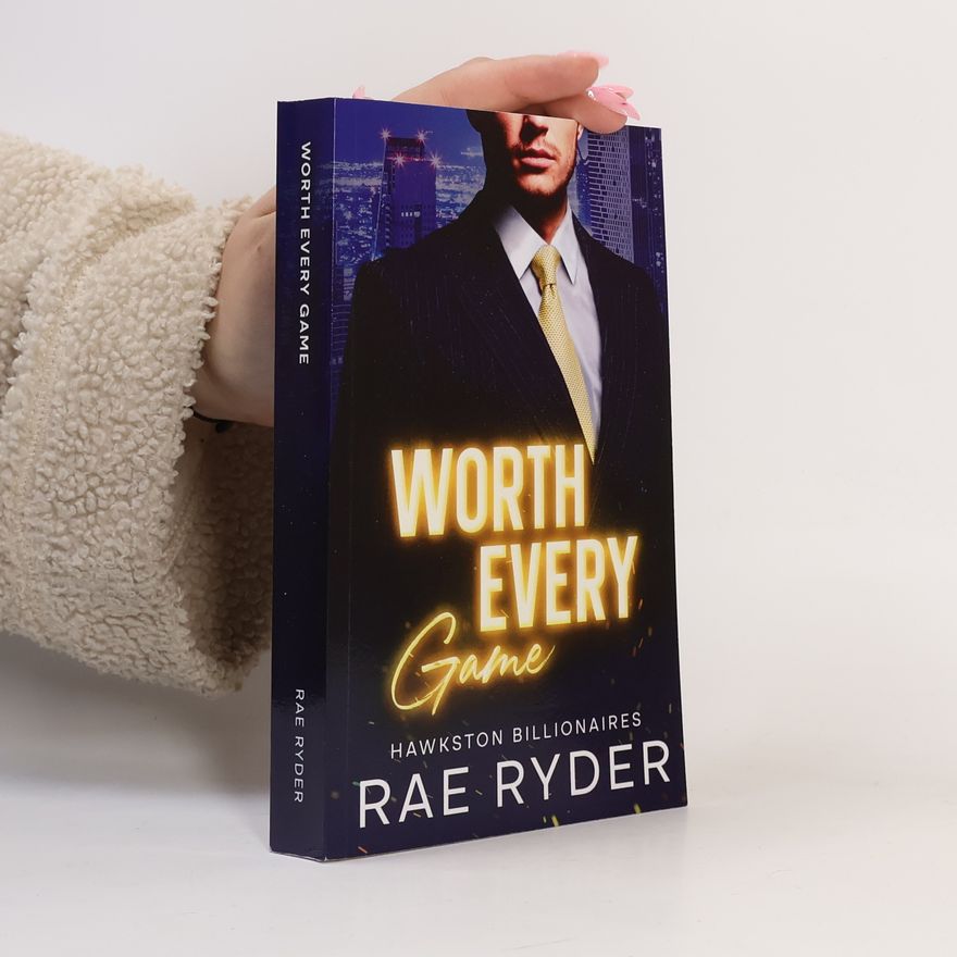 Rae Ryder Hawkston Billionaires - 2: Worth Every Game