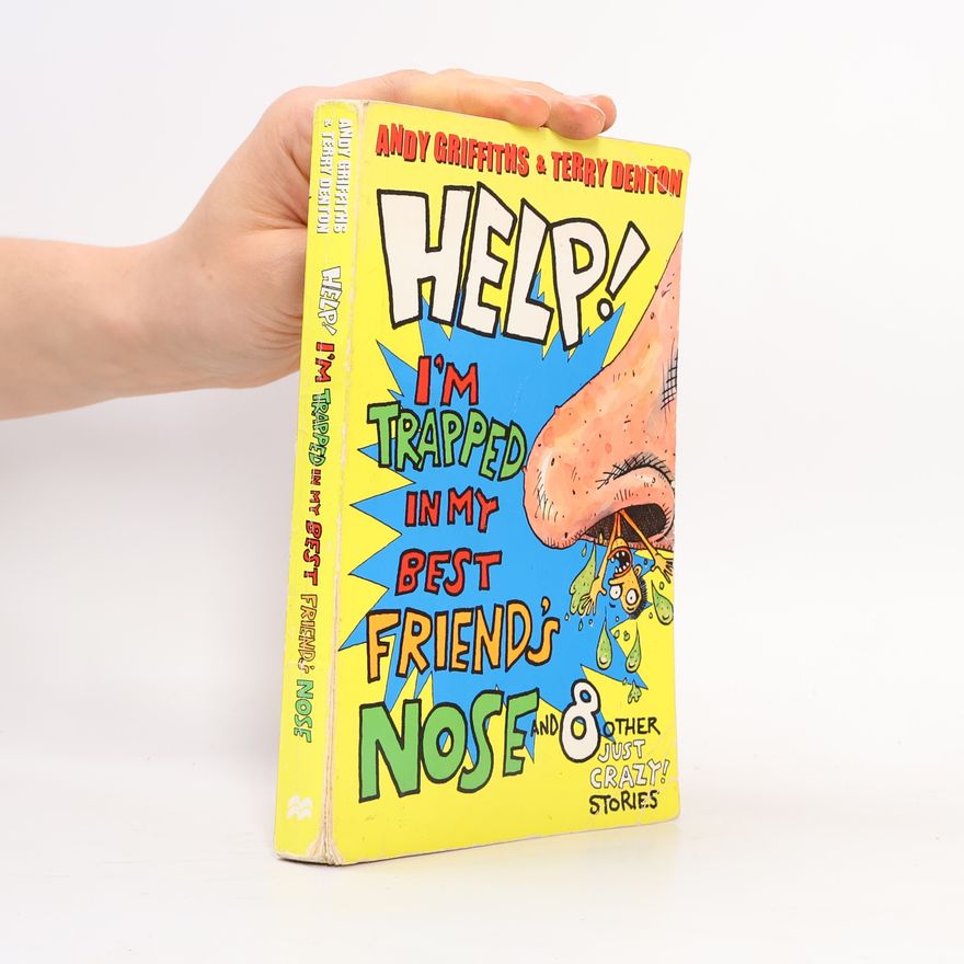 Andy Griffiths Help! - 2: Help! I'm Trapped in My Best Friend's Nose