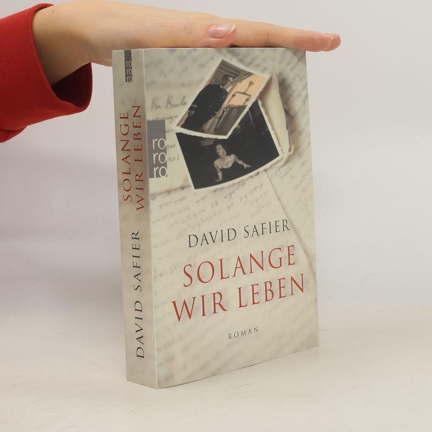 David Safier Solange wir leben
