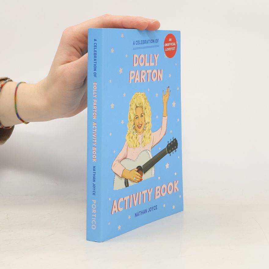 Nathan Joyce A Celebration of Dolly Parton: The Activity Book