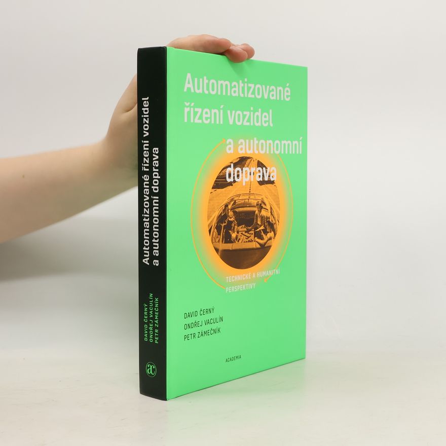 Ondřej Vaculín Automatizované řízení vozidel a autonomní doprava