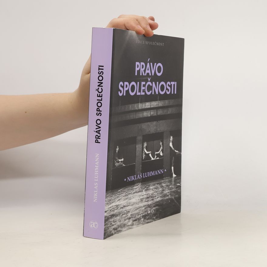 Niklas Luhmann Právo společnosti