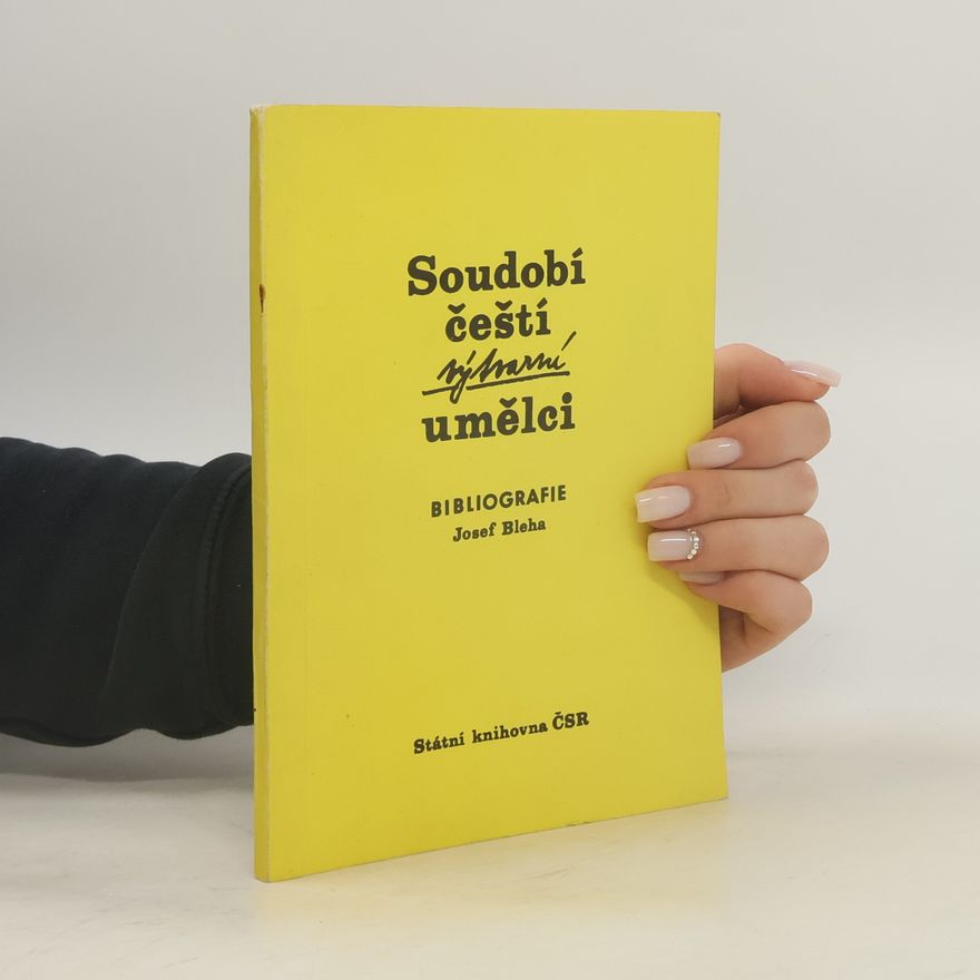 Josef Bleha Soudobí čeští výtvarní umělci