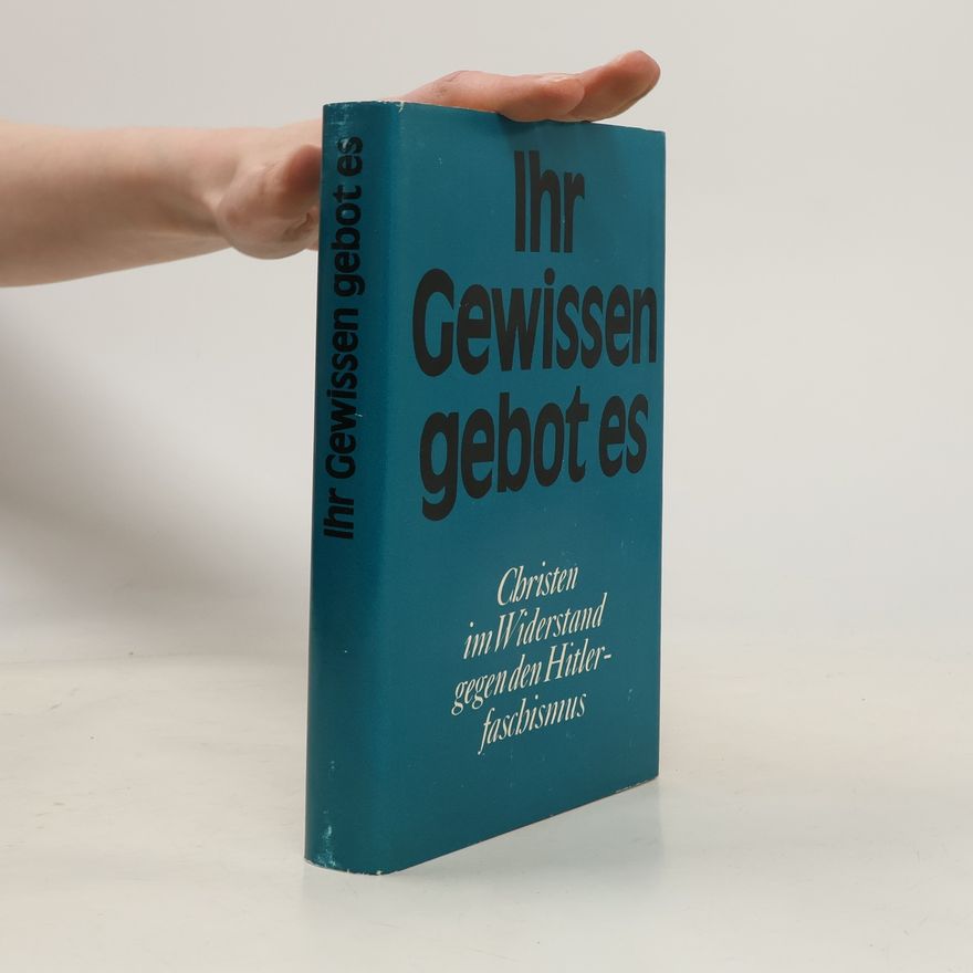 Collectif d'auteurs Ihr Gewissen gebot es