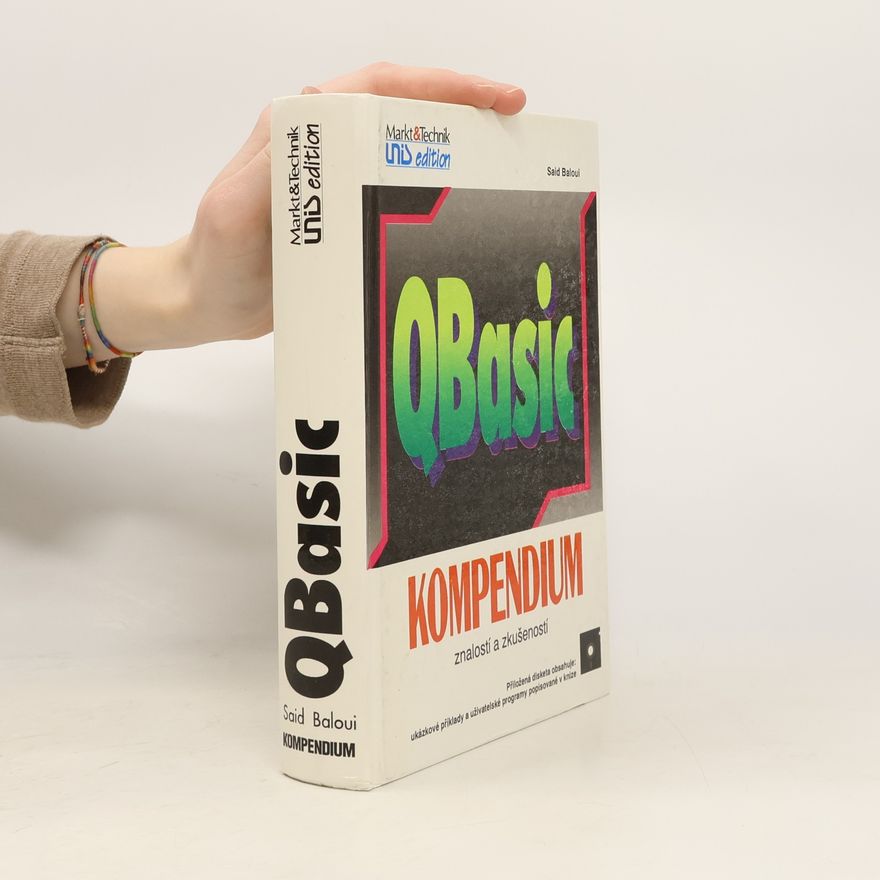 Said Baloui QBasic. Kompendium znalostí a zkušeností