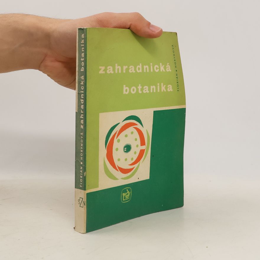 Anna Horynová Zahradnická botanika