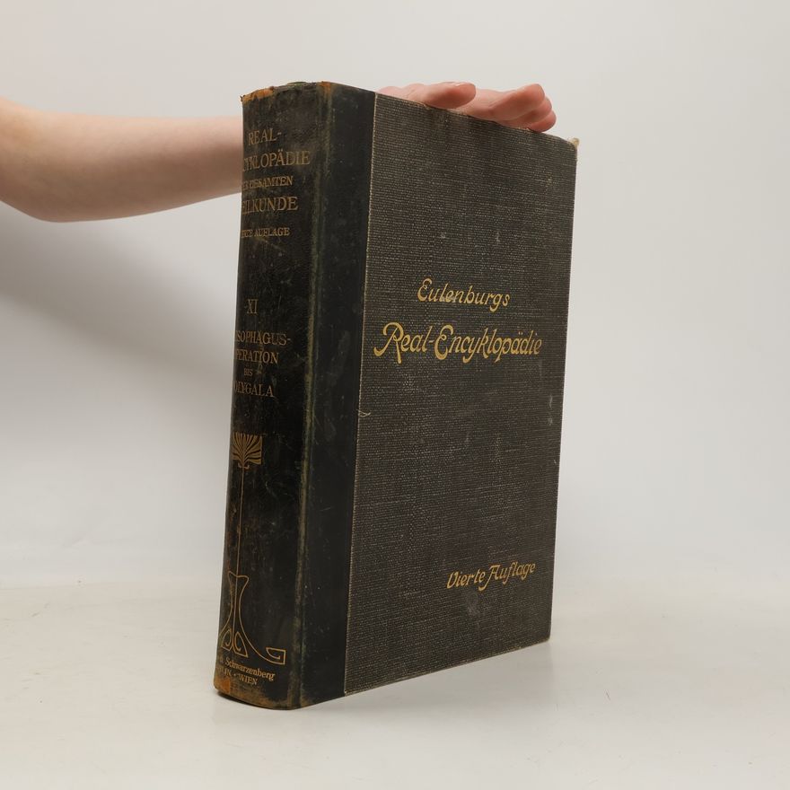 Theodor Brugsch Real-encyclopädie der gesamten Heilkunde XI.