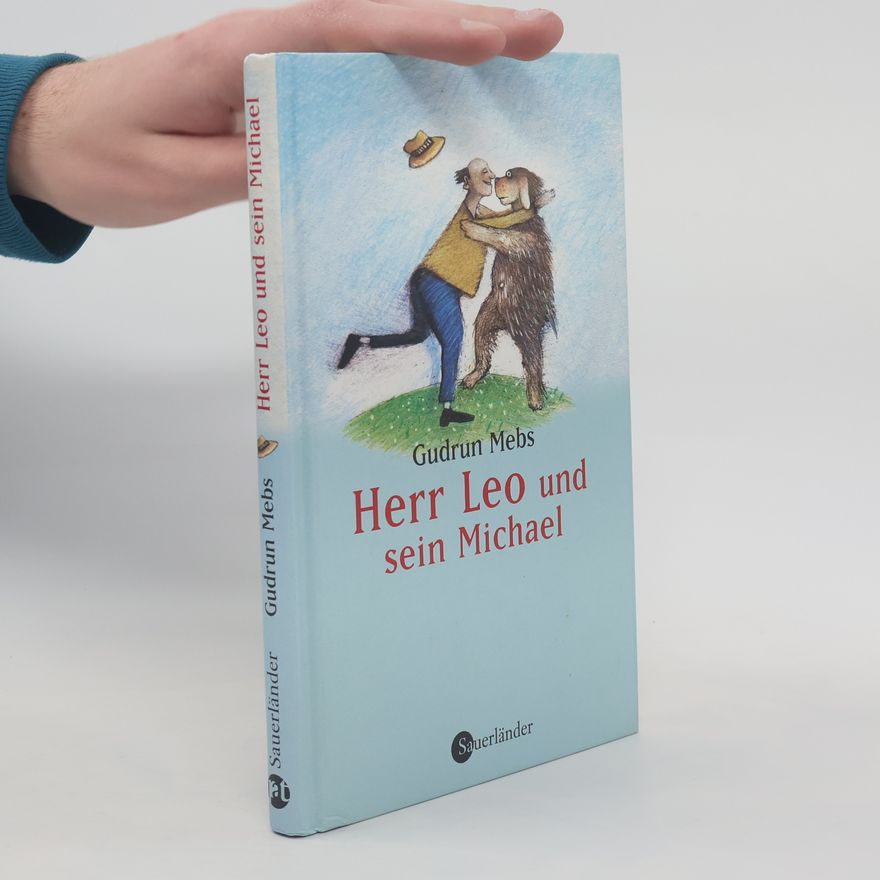 Gudrun Mebs Herr Leo und sein Michael