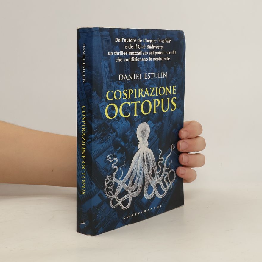 Daniel Estulin Cospirazione Octopus