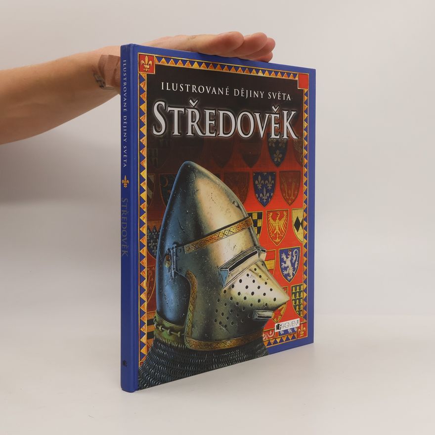 Kolektiv autorů Ilustrované dějiny světa. Středověk