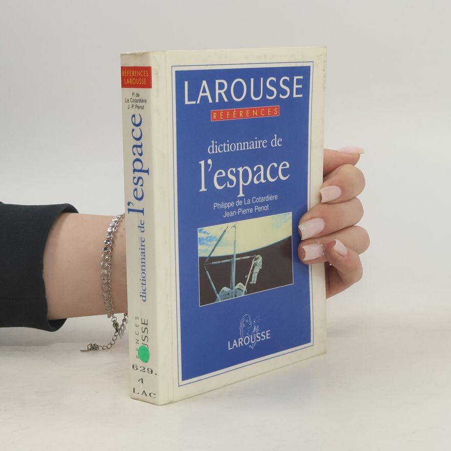 Jean-Pierre Penot Références Larousse: Dictionnaire de l'espace