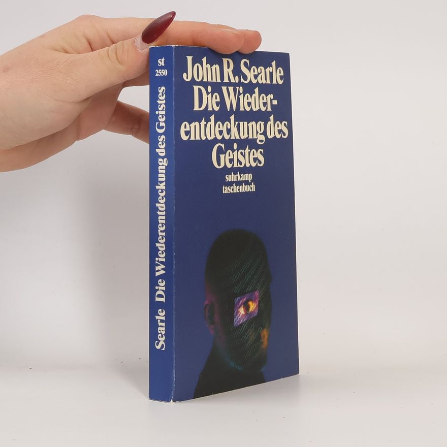 John Searle Die Wiederentdeckung des Geistes