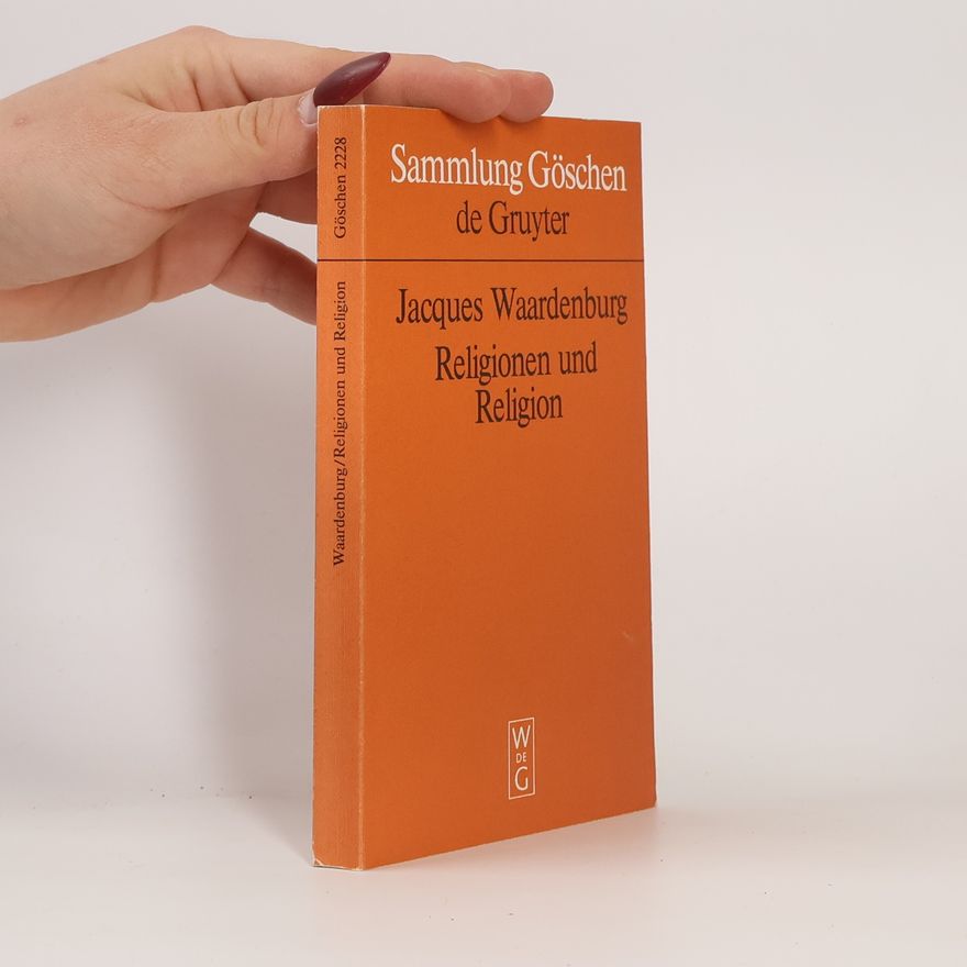 Jacques Waardenburg Sammlung Göschen - 2228: Religionen und Religion