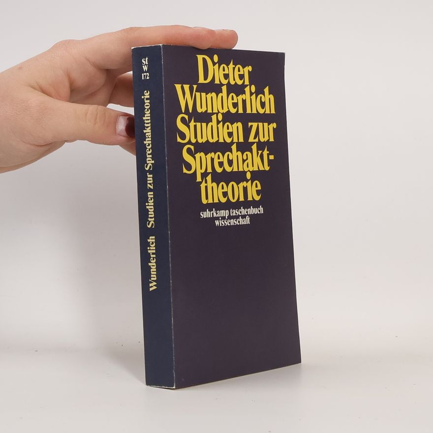 Dieter Wunderlich Suhrkamp Taschenbuch Wissenschaft - 172: Studien zur Sprechakttheorie