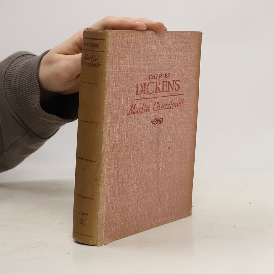 Charles Dickens Martin Chuzzlewit II.