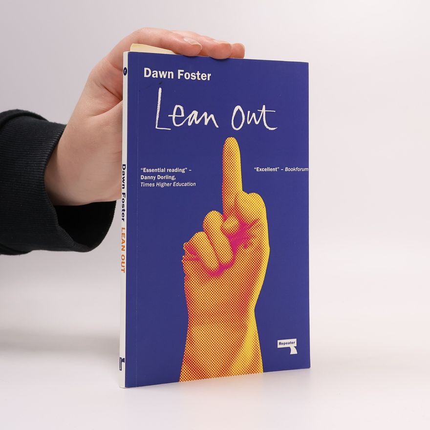Dawn Foster Lean Out