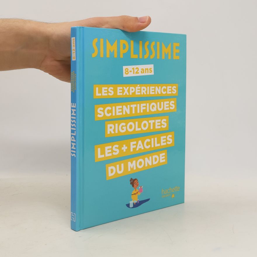 Nathalie Bardet Simplissime - Expériences scientifiques rigolotes