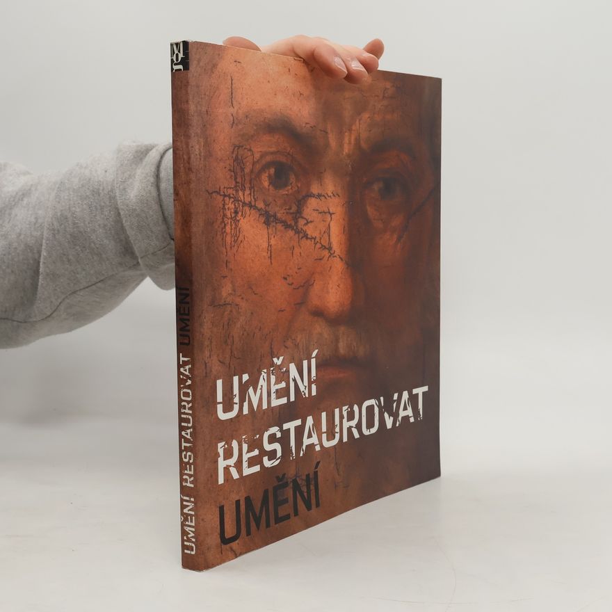Igor Fogaš Umění restaurovat umění