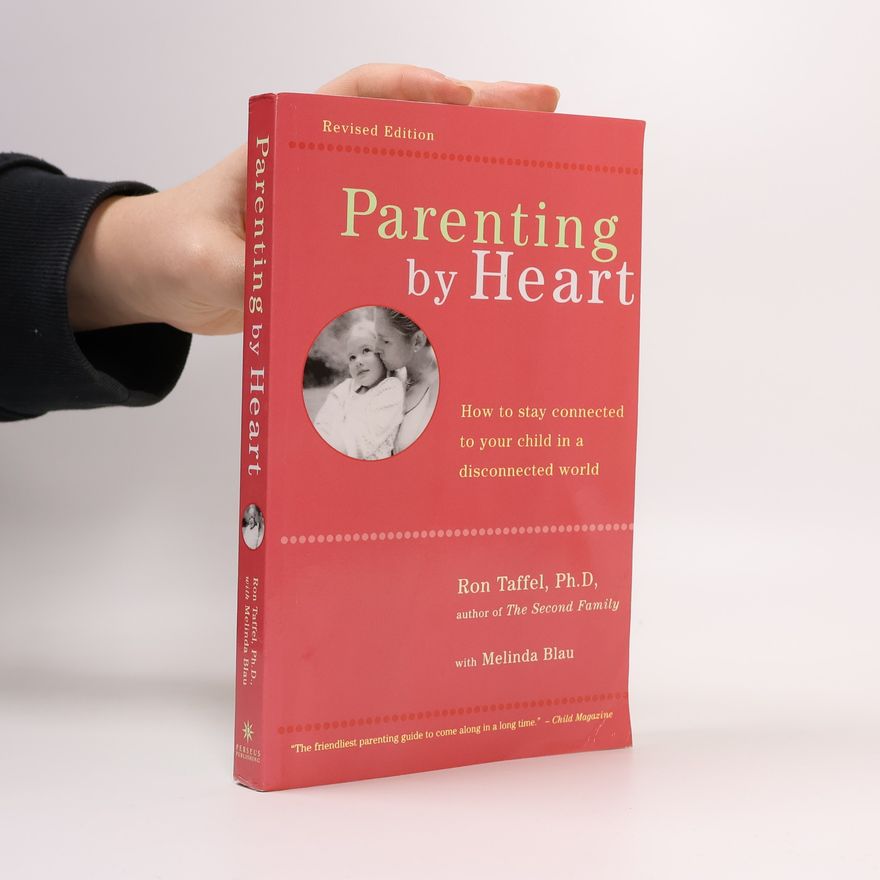 Ron Taffel Parenting by Heart