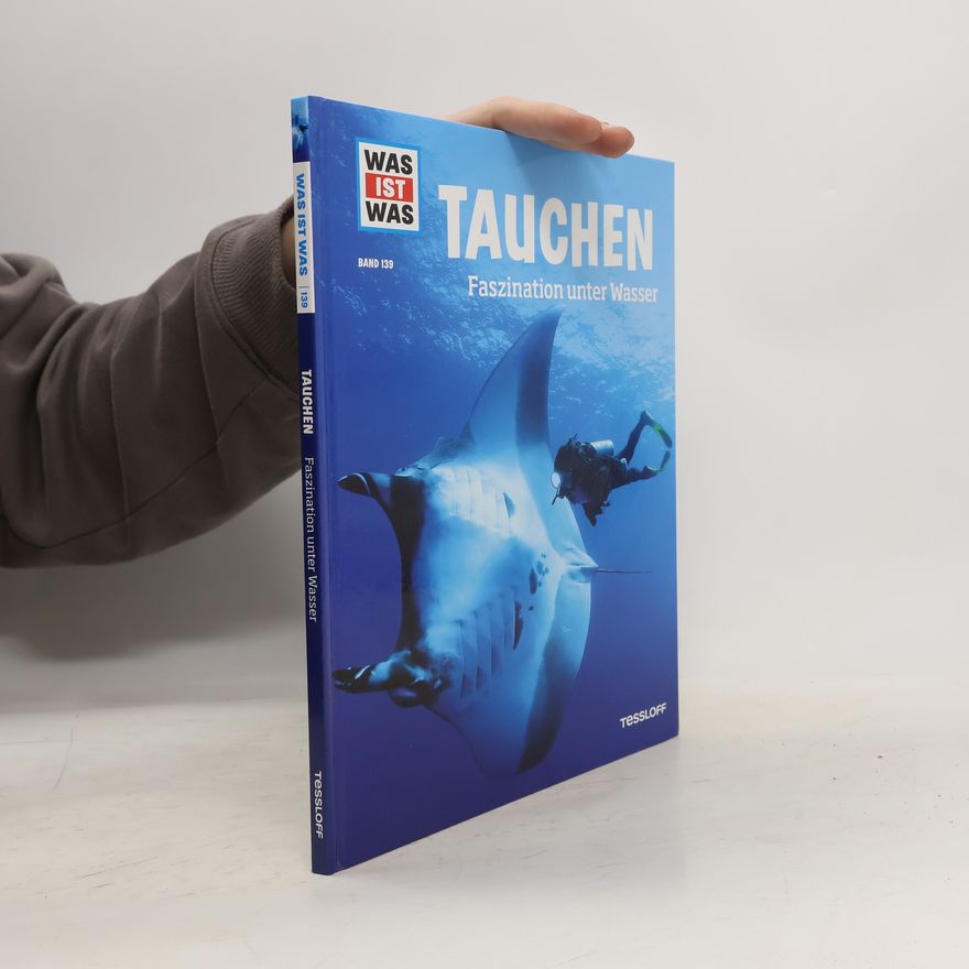 Florian Huber Tauchen. Faszination unter Wasser
