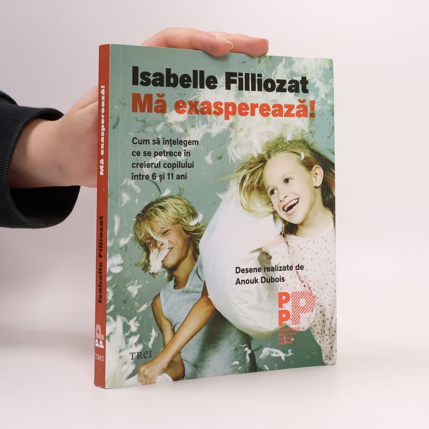 Isabelle Filliozat Mă exasperează!